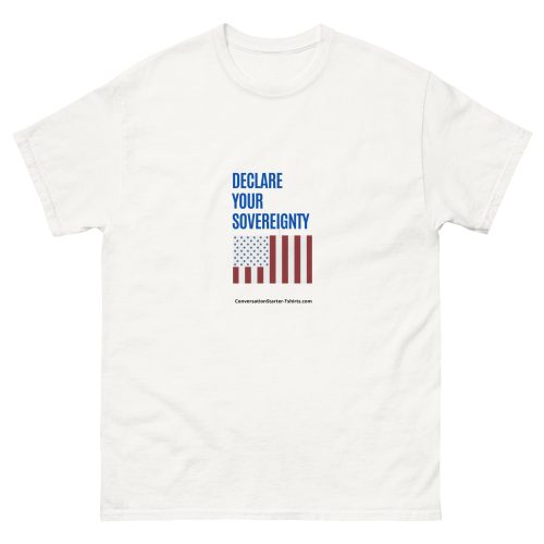 Declare Your Sovereignty Tee